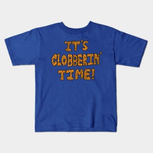 It's Clobberin' Time! Kids T-Shirt